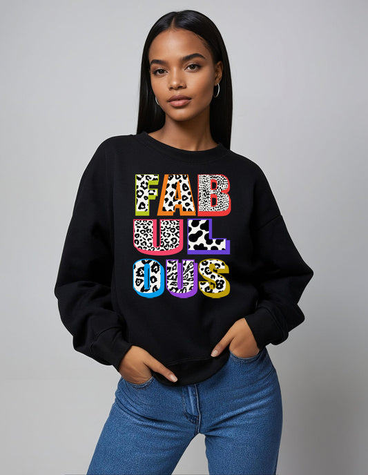 Wildly Fabulous Graphic Text Sweatshirt