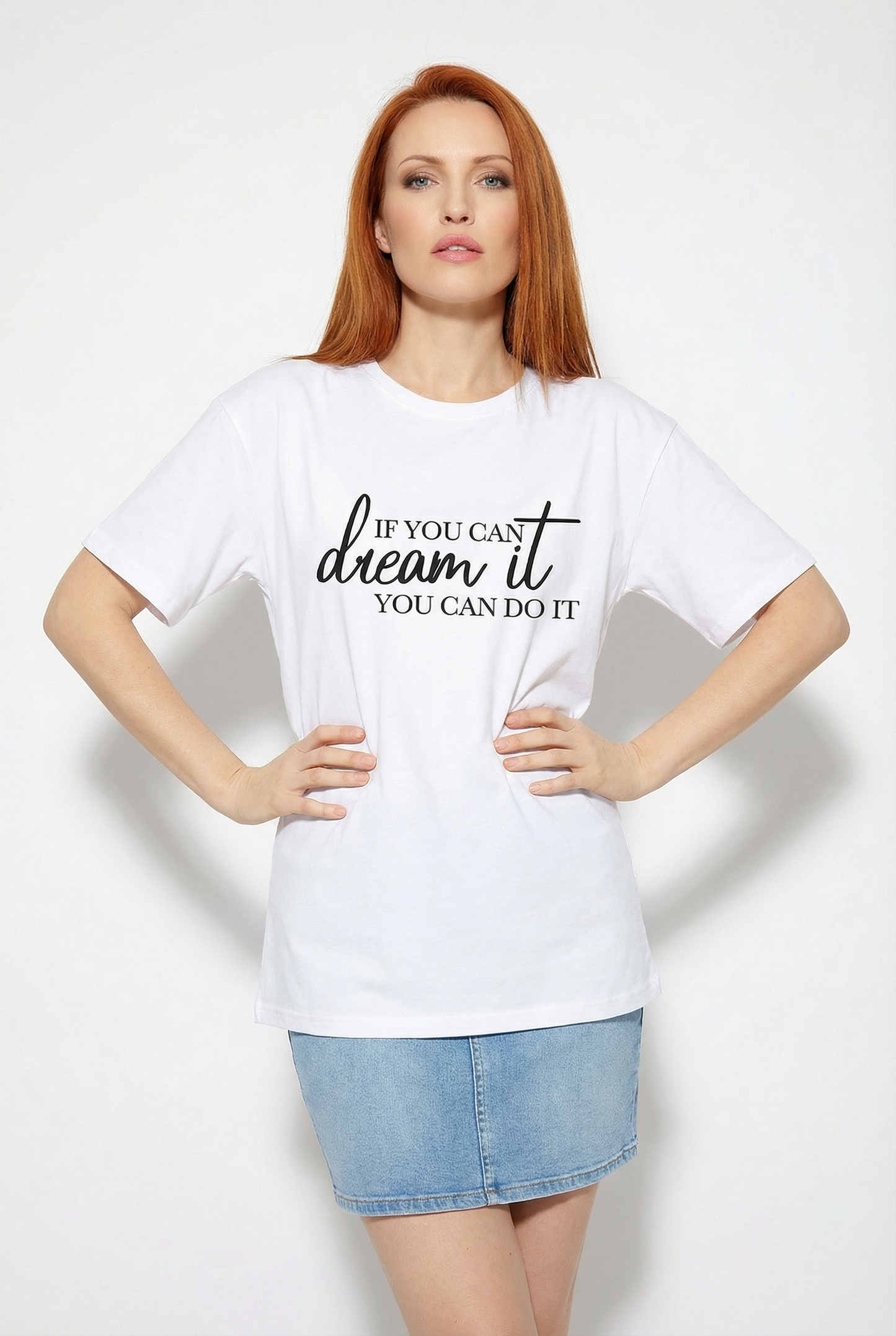 If You Can Dream It You Can Do It Tshirt In White