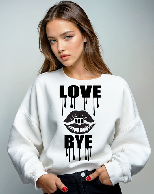 Love you bye Sweatshirt in White